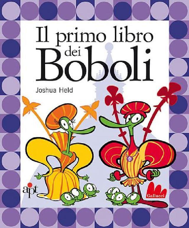 Il primo libro dei Boboli • Gallucci Editore