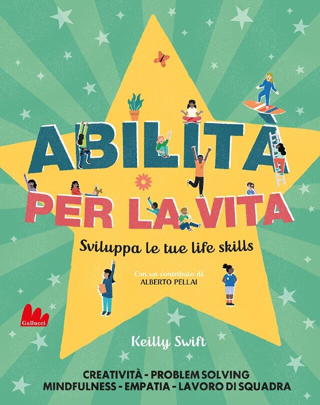 Abilità per la vita. Sviluppa le tue life skills • Gallucci Editore
