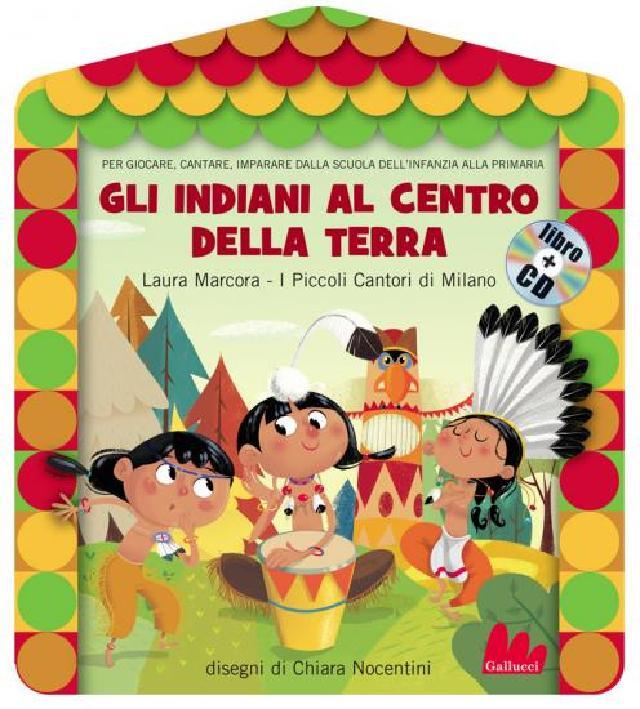 Gli indiani al centro della Terra • Gallucci Editore