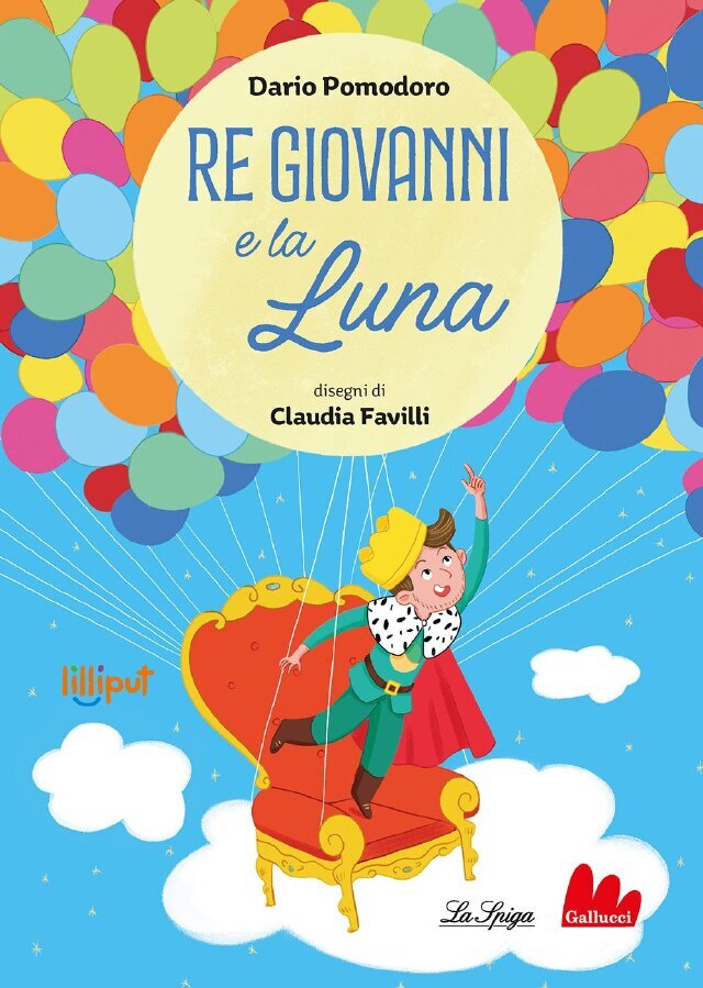 Re Giovanni e la Luna • Gallucci Editore