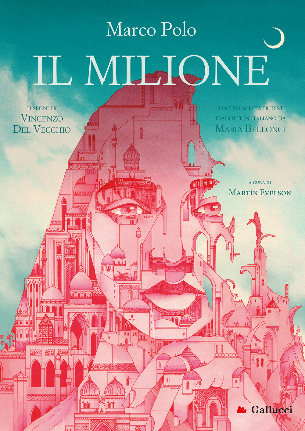 Il Milione di Marco Polo • Gallucci Editore