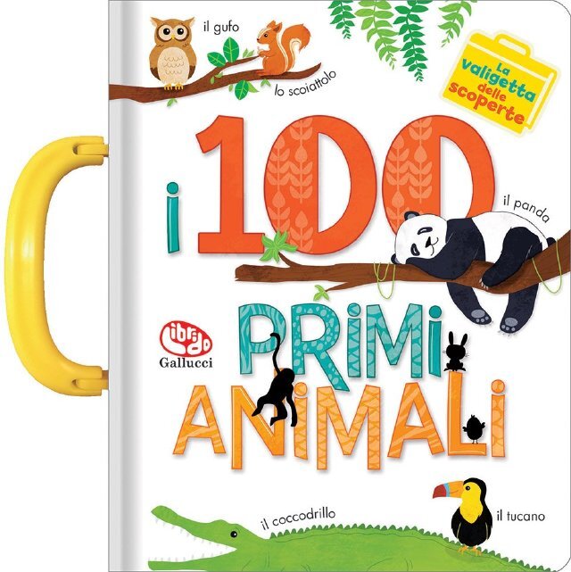 I 100 primi animali • Gallucci Editore