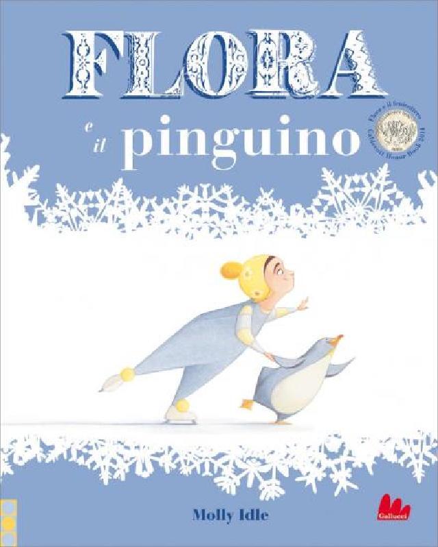 Flora e il pinguino • Gallucci Editore