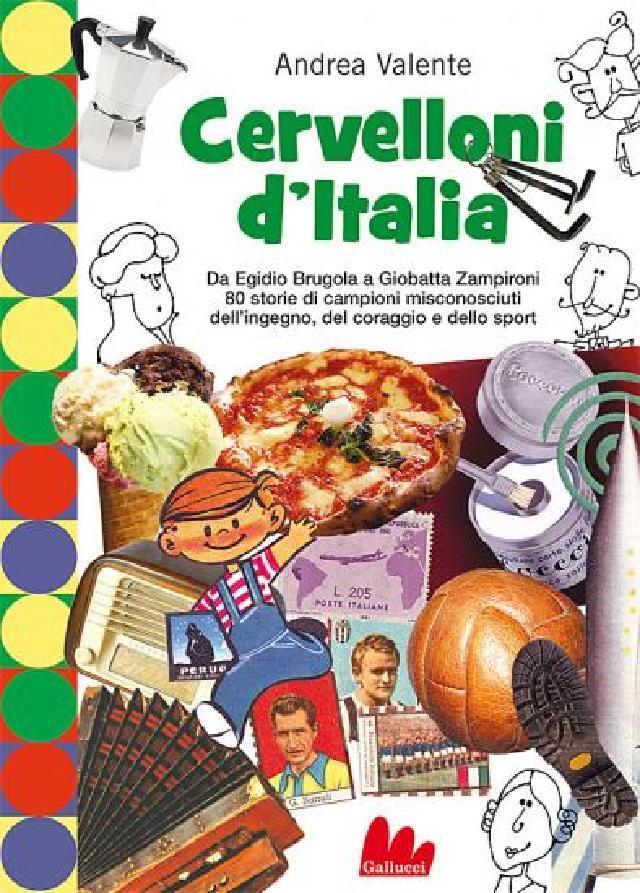 Cervelloni d'Italia • Gallucci Editore