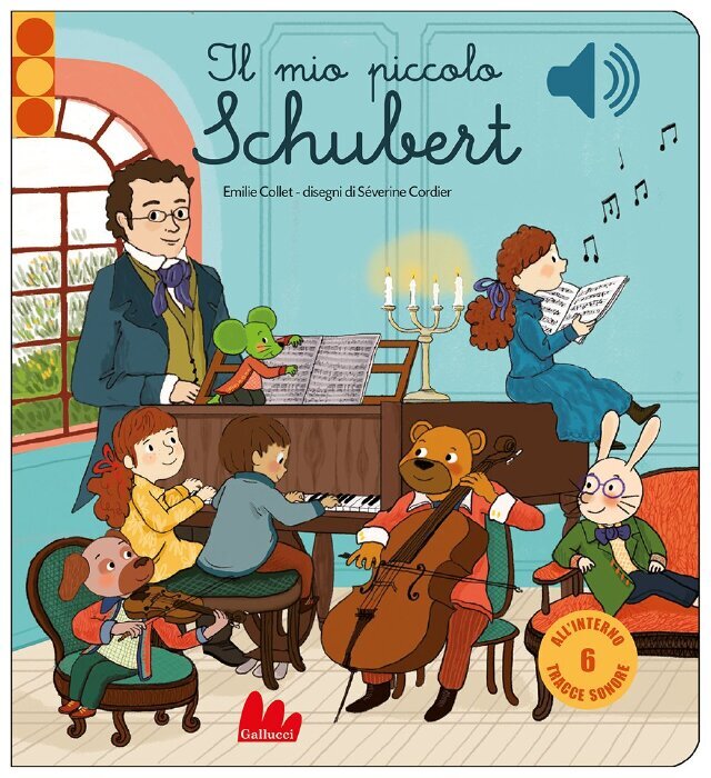 Il mio piccolo Schubert • Gallucci Editore