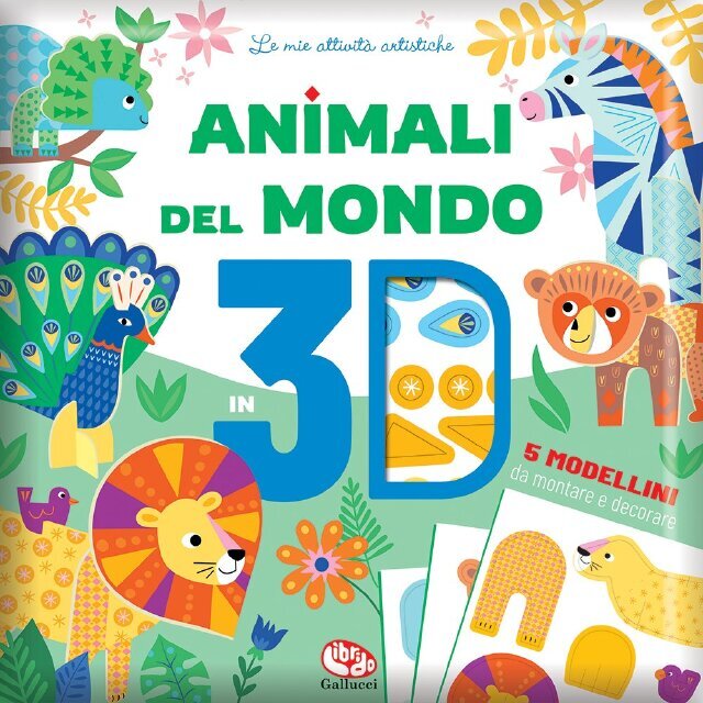 Animali del mondo in 3D • Gallucci Editore