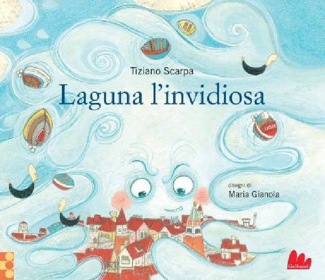 Laguna l'invidiosa • Gallucci Editore