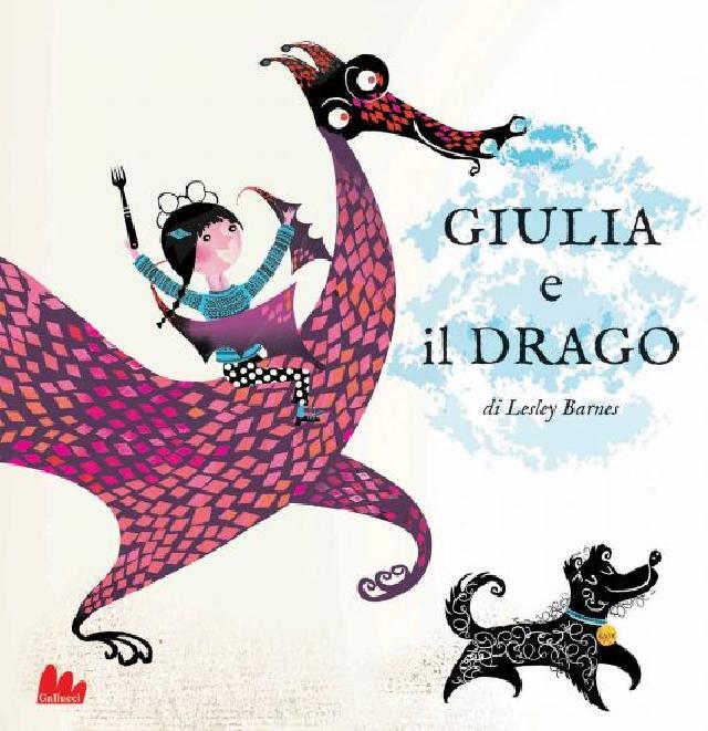 Giulia e il Drago • Gallucci Editore
