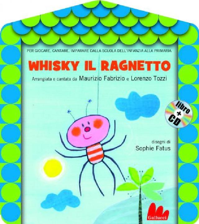 Whisky il ragnetto • Gallucci Editore
