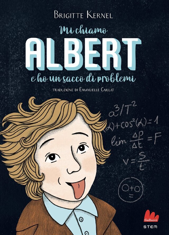 Mi chiamo Albert e ho un sacco di problemi • Gallucci Editore