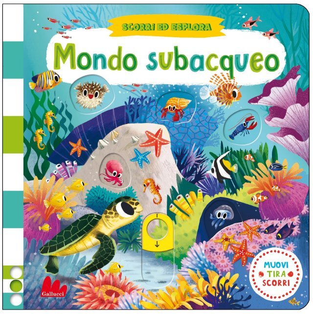 Mondo subacqueo • Gallucci Editore