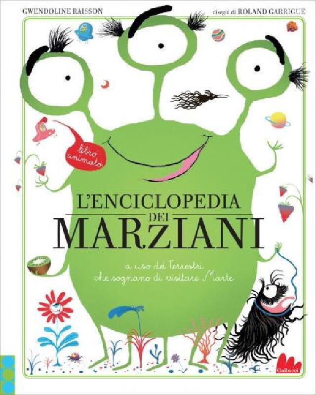 L'enciclopedia dei Marziani • Gallucci Editore
