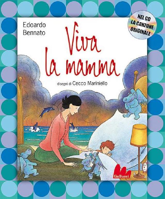 Viva la mamma • Gallucci Editore