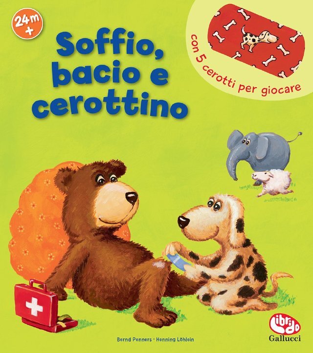 Soffio, bacio e cerottino • Gallucci Editore