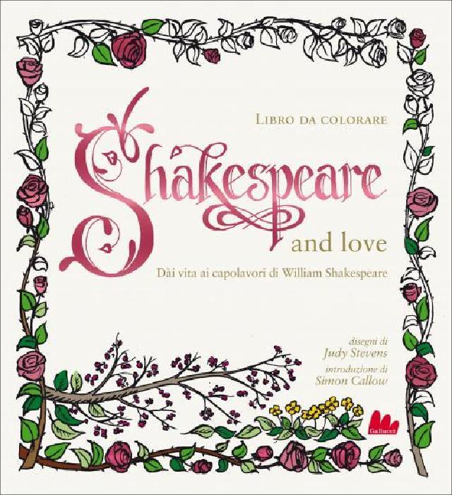 Shakespeare and love. Libro da colorare • Gallucci Editore