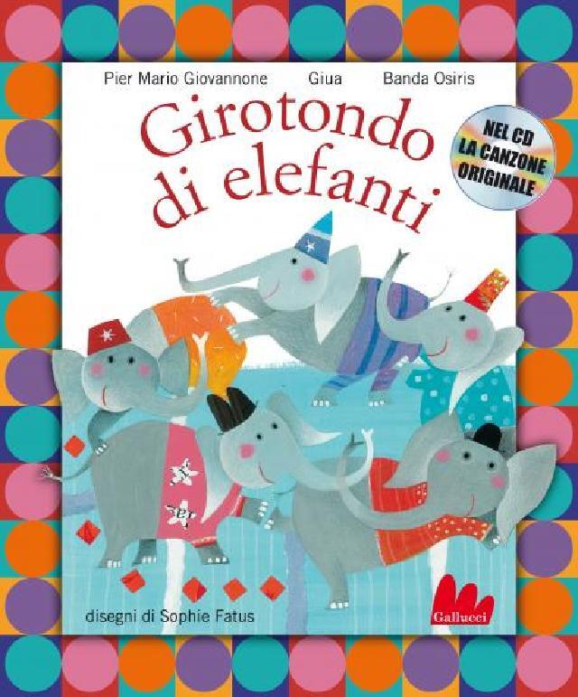 Girotondo di elefanti • Gallucci Editore