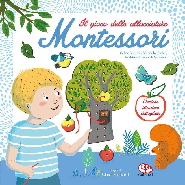 Il gioco delle allacciature Montessori • Gallucci Editore