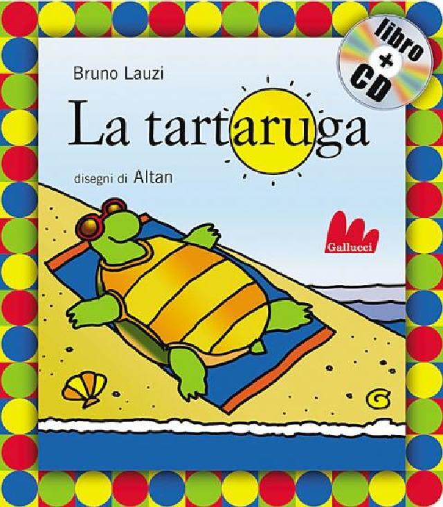 La tartaruga • Gallucci Editore