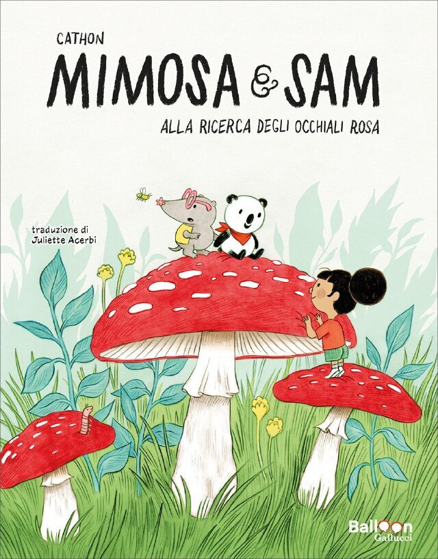 Mimosa e Sam. Alla ricerca degli occhiali rosa ��• Gallucci Editore