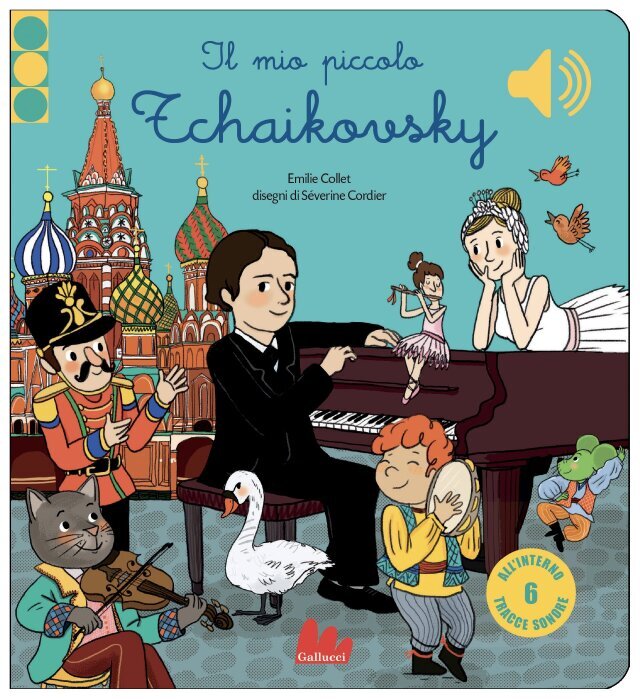 Il mio piccolo Tchaikovsky • Gallucci Editore