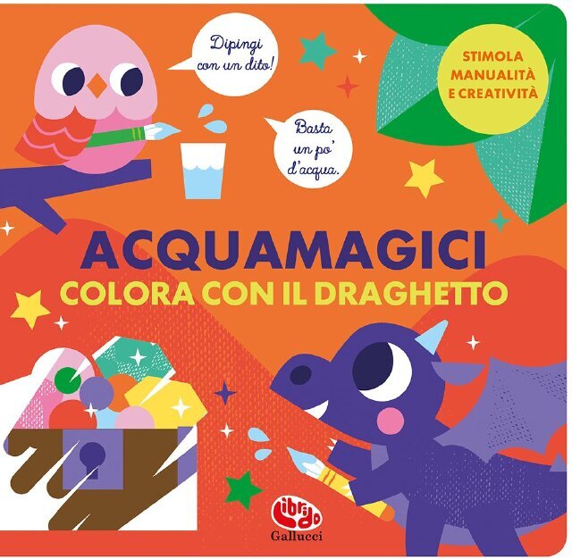 Acquamagici. Colora con il draghetto • Gallucci Editore
