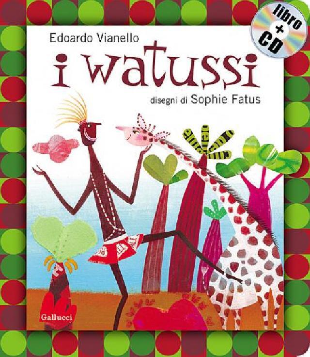 I Watussi • Gallucci Editore