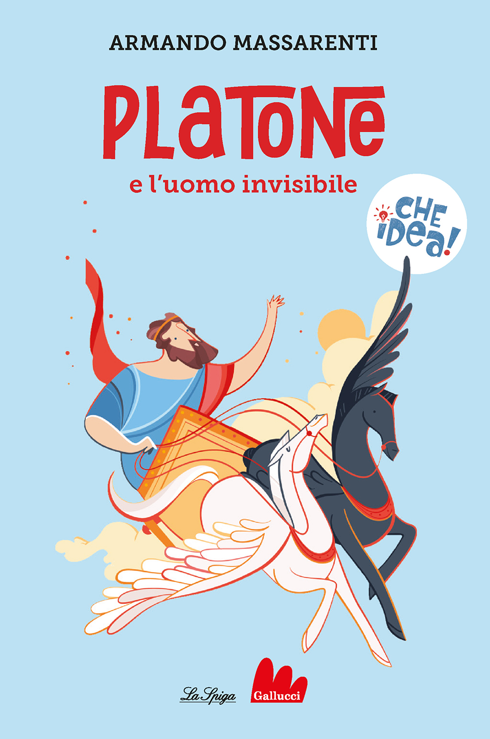 Che idea! Platone e l'uomo invisibile • Gallucci Editore