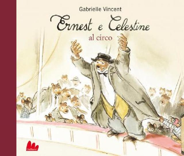 Ernest e Celestine al circo • Gallucci Editore
