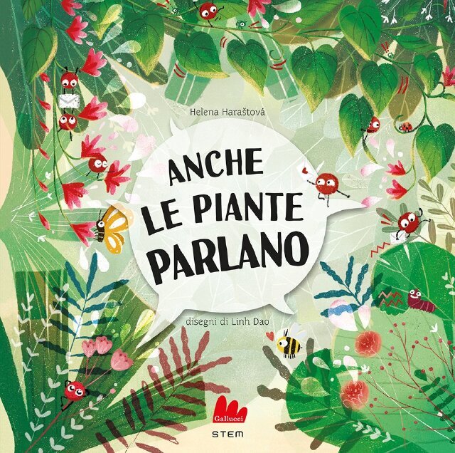 Anche le piante parlano • Gallucci Editore
