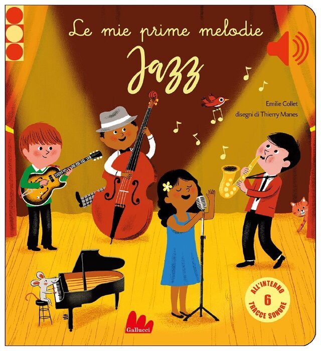 Le mie prime melodie jazz • Gallucci Editore