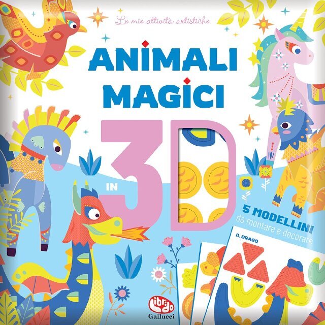 Animali magici in 3D • Gallucci Editore