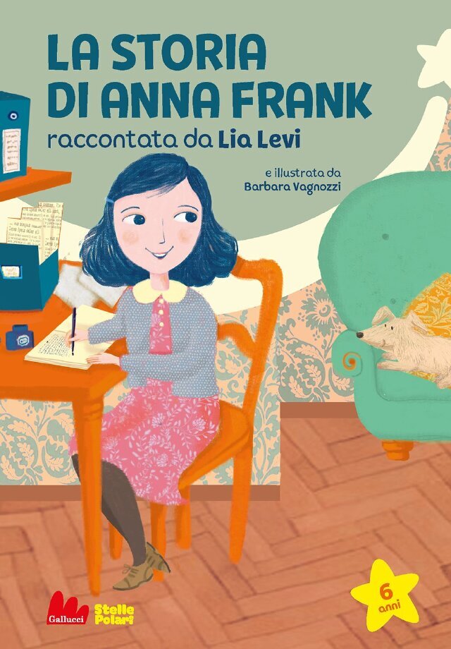 La storia di Anna Frank raccontata da Lia Levi • Gallucci Editore