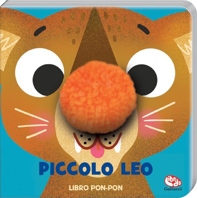 Piccolo Leo. Libro pon-pon • Gallucci Editore