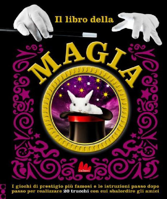 Il libro della magia • Gallucci Editore
