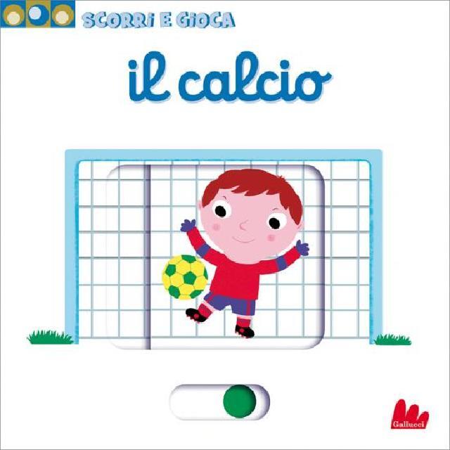 il calcio • Gallucci Editore
