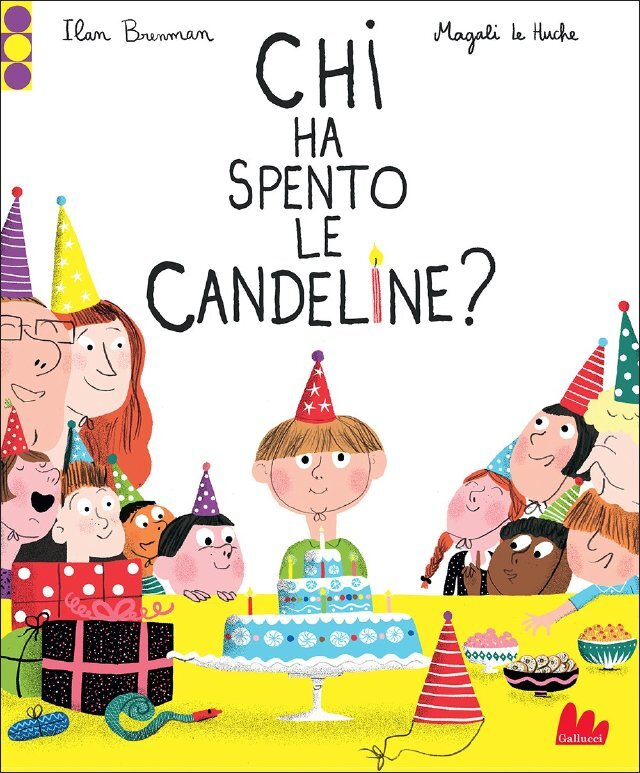 Chi ha spento le candeline? • Gallucci Editore