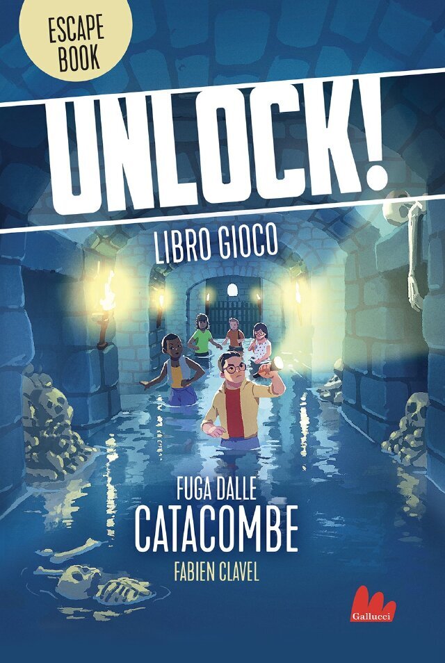 Unlock! Fuga dalle catacombe • Gallucci Editore