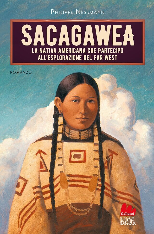 Sacagawea • Gallucci Editore
