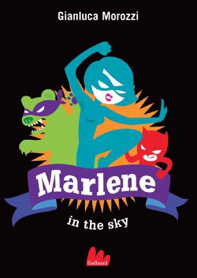 Marlene in the sky • Gallucci Editore