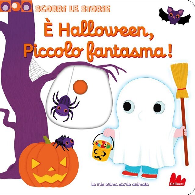 È Halloween, Piccolo fantasma! • Gallucci Editore
