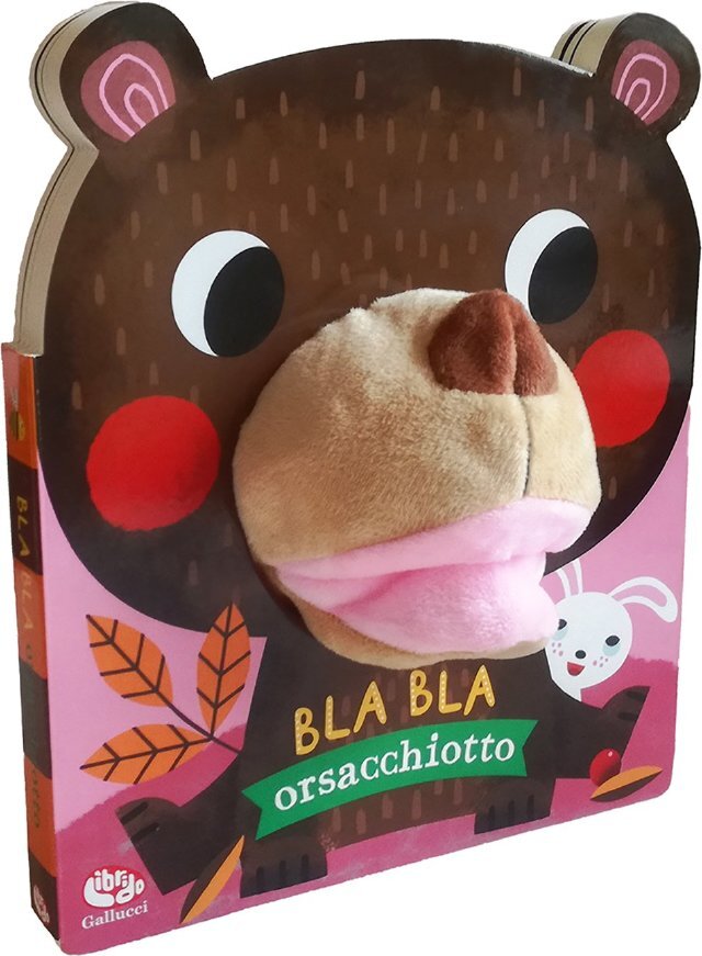Bla bla orsacchiotto • Gallucci Editore