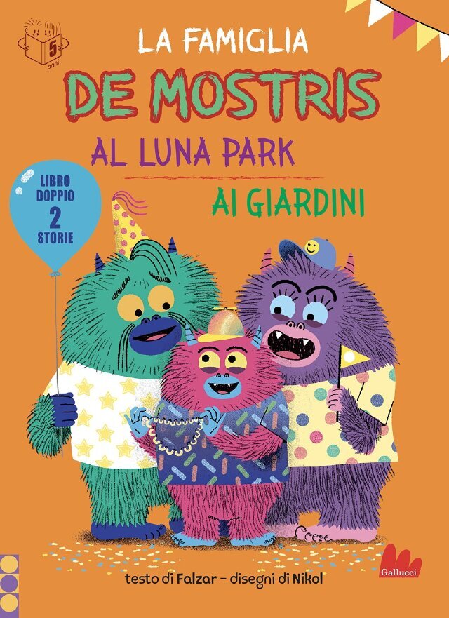 La famiglia De Mostris al luna park/Ai giardini • Gallucci Editore