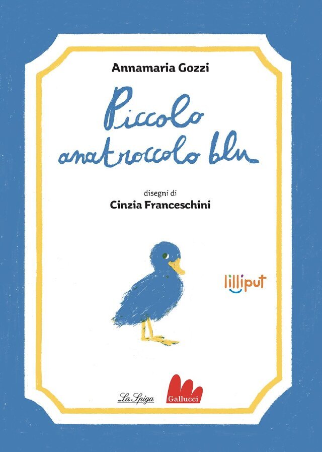 Piccolo anatroccolo blu • Gallucci Editore