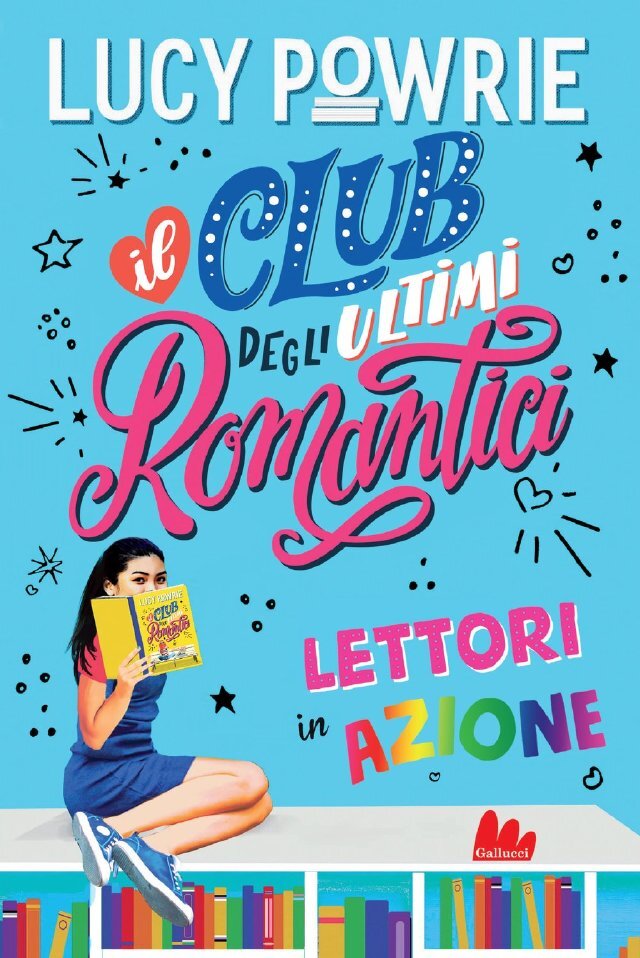 Il Club degli Ultimi Romantici. Lettori in azione • Gallucci Editore