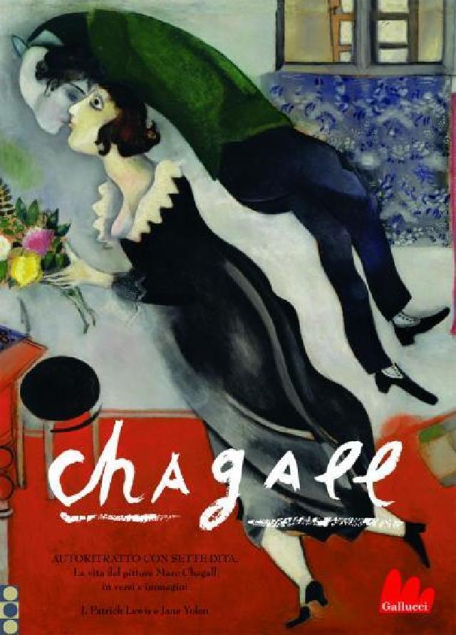 Chagall. Autoritratto con sette dita • Gallucci Editore