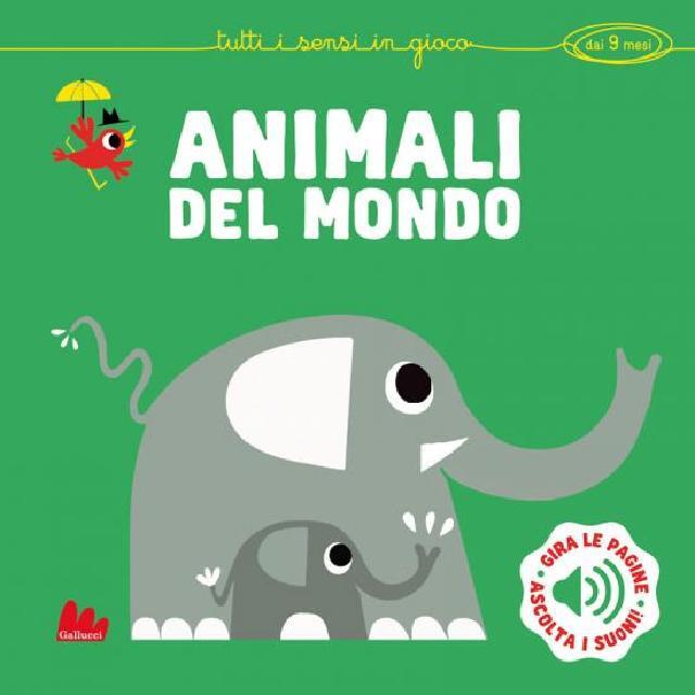 Animali del mondo • Gallucci Editore