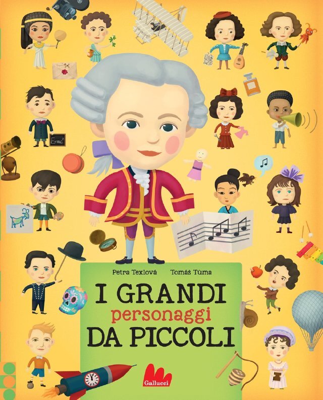 I grandi personaggi da piccoli • Gallucci Editore