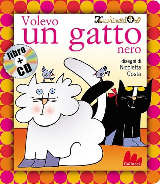 Volevo un gatto nero • Gallucci Editore