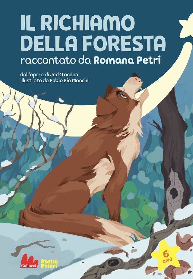 Il richiamo della foresta raccontato da Romana Petri • Gallucci Editore