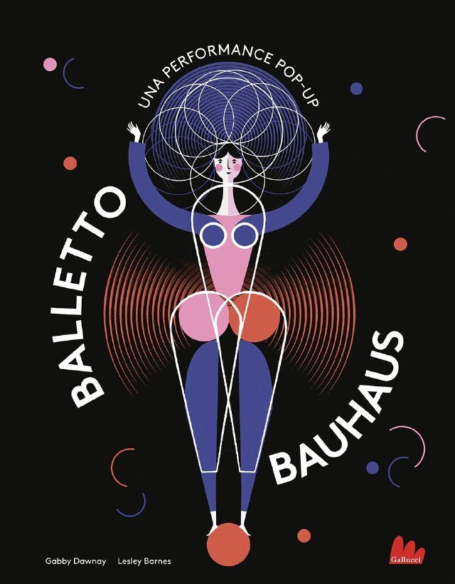 Balletto Bauhaus • Gallucci Editore